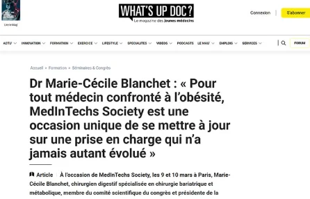Dr Marie-Cécile Blanchet : « Pour tout médecin confronté à l’obésité, MedInTechs Society est une occasion unique de se mettre à jour sur une prise en charge qui n’a jamais autant évolué »